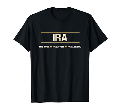 IRA - the Man the Myth the LEGEND | Mythos Legende Name - T-Shirt IRA - the Man the Myth the LEGEND | Mythos Legende Name - T-Shirt von for Someone Named IRA