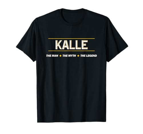 Kalle – The Man the Myth the Legend | Herren Jungen Name – Lustig T-Shirt Kalle – The Man the Myth the Legend | Herren Jungen Name – Lustig T-Shirt von for Someone Named KALLE