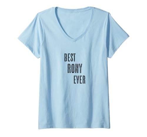 Damen Best RONY Ever | Funny Cute - Men Women Kids - Name - T-Shirt mit V-Ausschnitt Damen Best RONY Ever | Funny Cute - Men Women Kids - Name - T-Shirt mit V-Ausschnitt von for Someone Named RONY