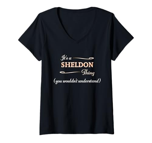 Damen It's a Sheldon Thing, You Wouldn't Understand | Name Gift - T-Shirt mit V-Ausschnitt Damen It's a Sheldon Thing, You Wouldn't Understand | Name Gift - T-Shirt mit V-Ausschnitt von for Someone Named SHELDON
