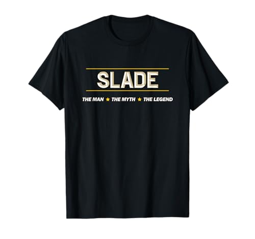 SLADE - the Man the Myth the LEGEND | Mythos Legende Name - T-Shirt SLADE - the Man the Myth the LEGEND | Mythos Legende Name - T-Shirt von for Someone Named SLADE