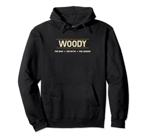 WOODY - the Man the Myth the LEGEND | Mythos Legende Name - Pullover Hoodie von for Someone Named WOODY