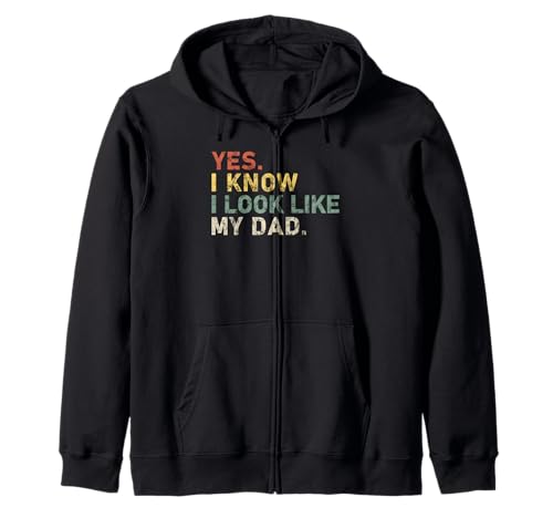 Lustiges Zitat Yes I Know I Look Like My Dad für Jungen Kapuzenjacke Lustiges Zitat Yes I Know I Look Like My Dad für Jungen Kapuzenjacke von for toddler, baby boy, baby girl, Son, Daughter