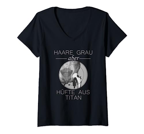 Damen neues Hüftgelenk - künstliche Hüfte - Prothese - Arthrose T-Shirt mit V-Ausschnitt Damen neues Hüftgelenk - künstliche Hüfte - Prothese - Arthrose T-Shirt mit V-Ausschnitt von für Rentner und Senioren mit künstlichem Gelenk