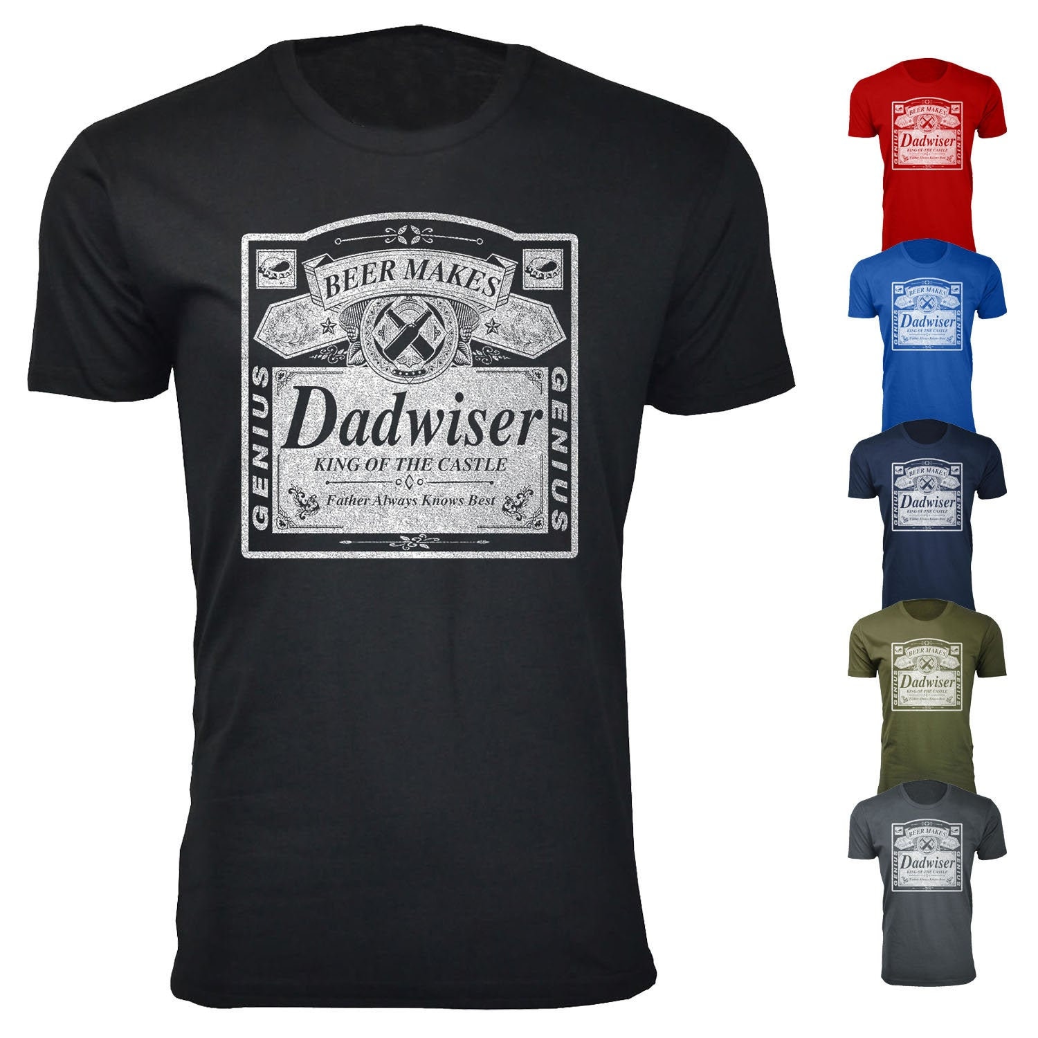 Herren Vatertag Bier Macht Dadwiser Crew Neck T-Shirt von funkyteesboutique