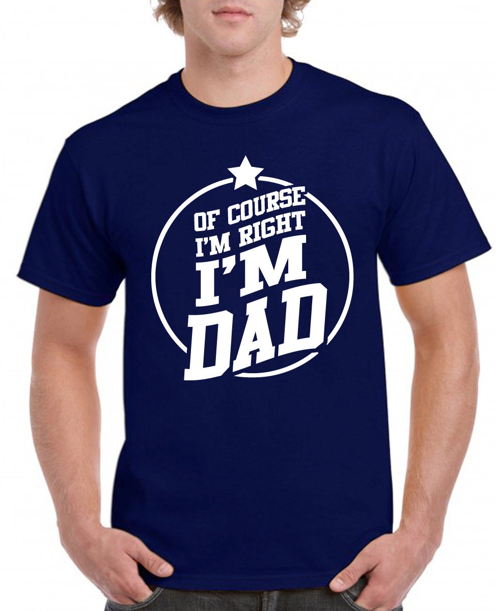 Männer Lustig Natürlich Bin Ich Richtig Papa Grafik T-Shirts von funkyteesboutique