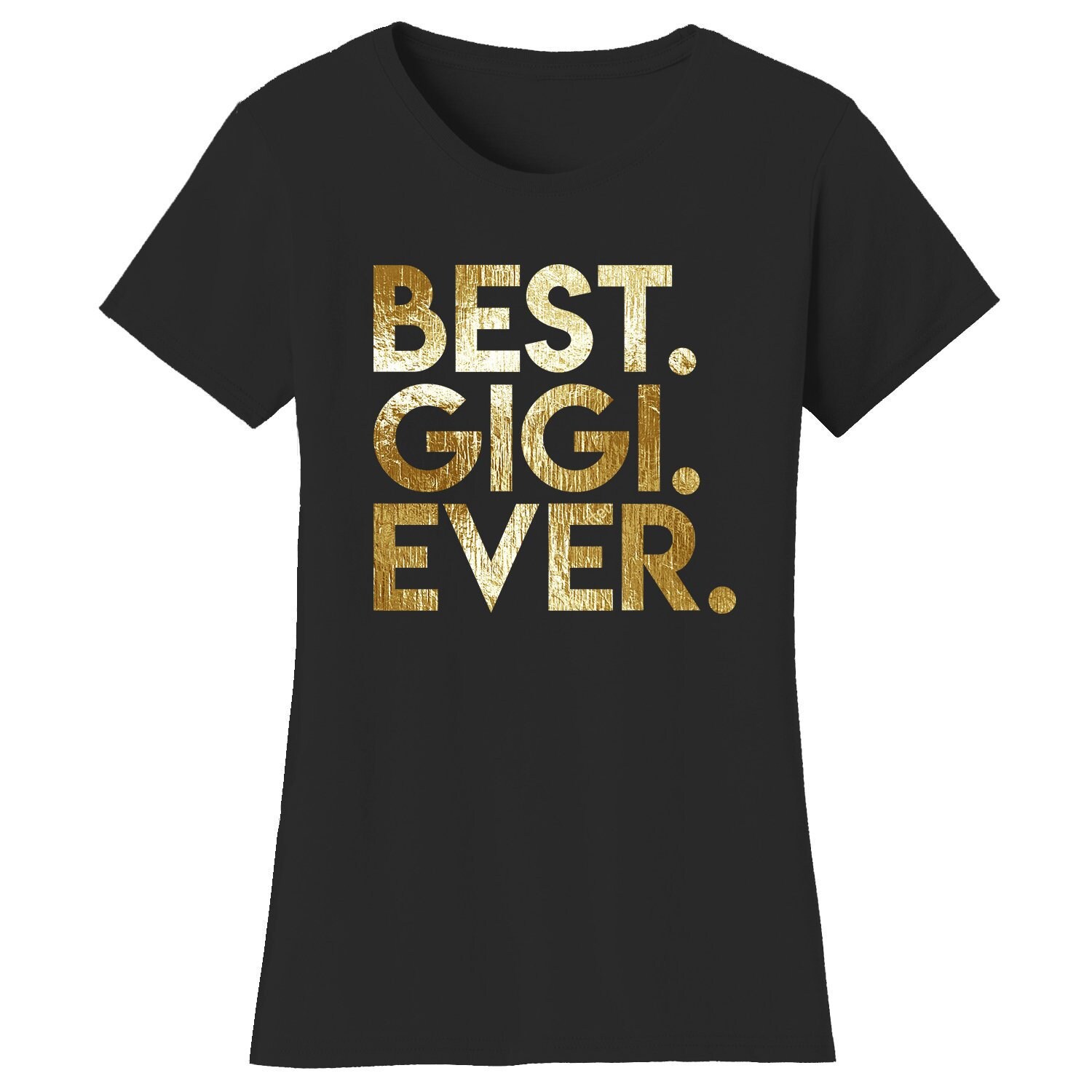 Women's Best Gigi Ever Foil T-Shirts Mit Rundhalsausschnitt von funkyteesboutique