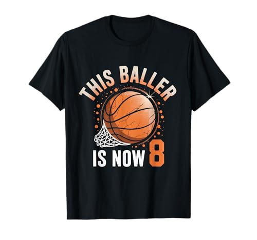 This Baller is Now 8 Basketball 8th Birthday Bday Boys Kids T-Shirt This Baller is Now 8 Basketball 8th Birthday Bday Boys Kids T-Shirt von funny This 8 Basketball 8th Birthday