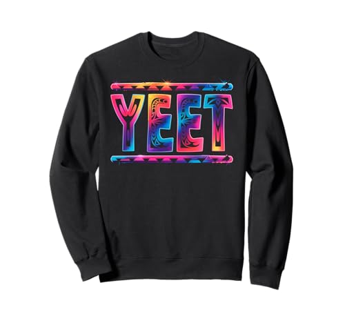 Retro Vintage Yeet Lustiger Spruch Slang Männer Junge Mädchen Frauen Sweatshirt Retro Vintage Yeet Lustiger Spruch Slang Männer Junge Mädchen Frauen Sweatshirt von funny Vintage Yeet summer vibe Apparel saying