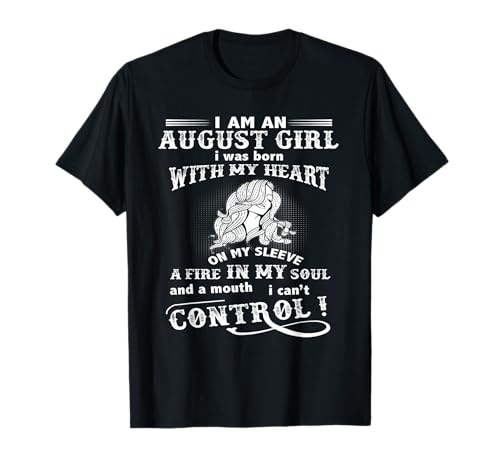 Ich Bin EIN August-Mädchen Ich wurde mit Meinem Herzen auf dem Ärmel geboren T-Shirt Ich Bin EIN August-Mädchen Ich wurde mit Meinem Herzen auf dem Ärmel geboren T-Shirt von funny birthday gift tee