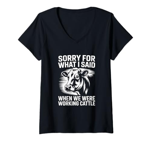 Damen TUT Mir leid, was ich gesagt Habe, als wir mit den Rindern T-Shirt mit V-Ausschnitt von funny heifer cow farmer