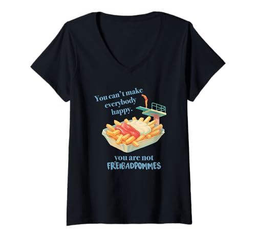 Damen du Kannst Nicht alle glücklich Machen du bist Nicht Freibad Pommes T-Shirt mit V-Ausschnitt Damen du Kannst Nicht alle glücklich Machen du bist Nicht Freibad Pommes T-Shirt mit V-Ausschnitt von funny quotes about humor