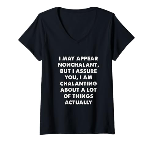 Damen lustig, ich mag lässig wirken T-Shirt mit V-Ausschnitt von funny sarcastic