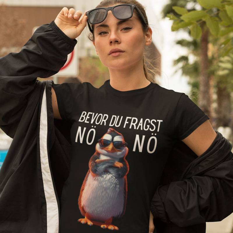 Bevor Du Fragst Nein Lustiges Design Mit Süßem Pinguin T-Shirt, Unisex-T-Shirt von funnyShirty