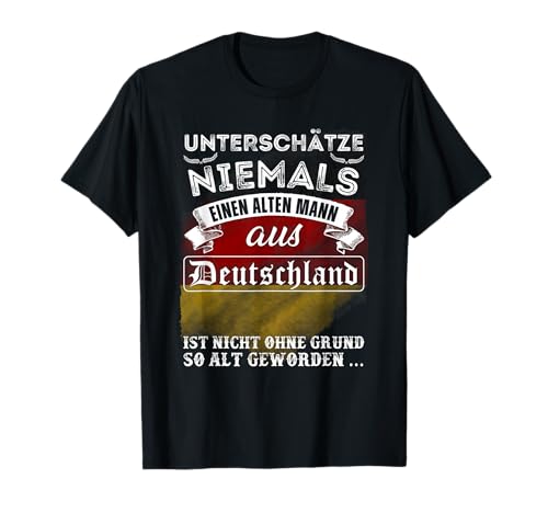 unterschätze niemals einen alten mann aus deutschland T-Shirt unterschätze niemals einen alten mann aus deutschland T-Shirt von funsayinggermanquotes huylustigeloverclubs