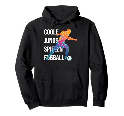Coole Jungs Spielen fußball fußballer Fussball Football Boy Pullover Hoodie Coole Jungs Spielen fußball fußballer Fussball Football Boy Pullover Hoodie von fußball fußballer Fussballer Spieler kinder jungen