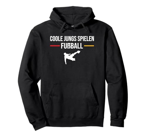 Coole Jungs Spielen fußball fußballer Fussball Football Boy Pullover Hoodie Coole Jungs Spielen fußball fußballer Fussball Football Boy Pullover Hoodie von fußball fußballer Fussballer Spieler kinder jungen
