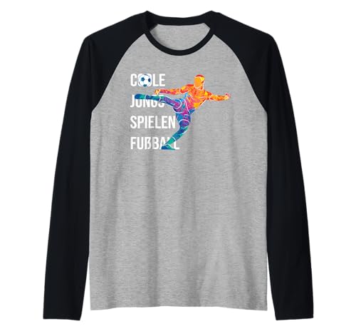Coole Jungs Spielen fußball fußballer Fussball Football Boy Raglan Coole Jungs Spielen fußball fußballer Fussball Football Boy Raglan von fußball fußballer Fussballer Spieler kinder jungen