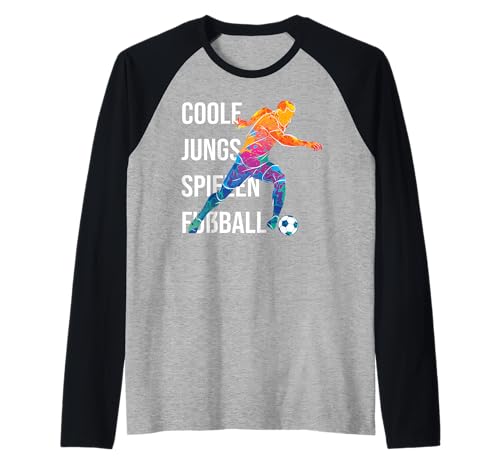 Coole Jungs Spielen fußball fußballer Fussball Football Boy Raglan Coole Jungs Spielen fußball fußballer Fussball Football Boy Raglan von fußball fußballer Fussballer Spieler kinder jungen