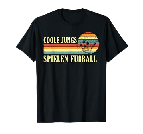 Coole Jungs Spielen fußball fußballer Fussball Football Boy T-Shirt Coole Jungs Spielen fußball fußballer Fussball Football Boy T-Shirt von fußball fußballer Fussballer Spieler kinder jungen