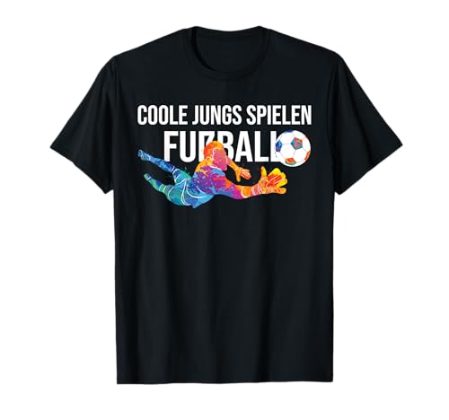Coole Jungs Spielen fußball fußballer Fussball Football Boy T-Shirt Coole Jungs Spielen fußball fußballer Fussball Football Boy T-Shirt von fußball fußballer Fussballer Spieler kinder jungen