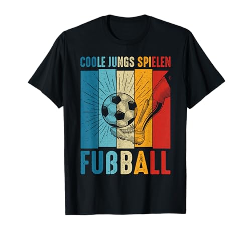 Coole Jungs Spielen fußball fußballer Fussball Football Boy T-Shirt Coole Jungs Spielen fußball fußballer Fussball Football Boy T-Shirt von fußball fußballer Fussballer Spieler kinder jungen
