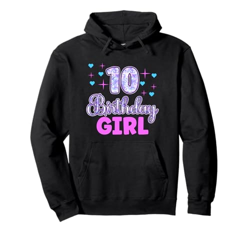 10 Birthday Girl - 10. Geburtstag Mädchen Pullover Hoodie 10 Birthday Girl - 10. Geburtstag Mädchen Pullover Hoodie von geburtstag mädchen teenager geschenkideen