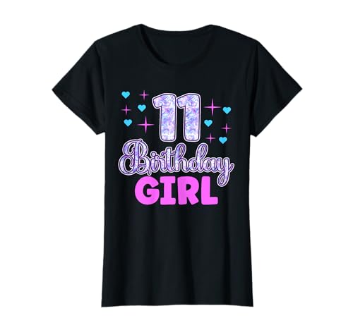 11 Birthday Girl - 11. Geburtstag Mädchen T-Shirt 11 Birthday Girl - 11. Geburtstag Mädchen T-Shirt von geburtstag mädchen teenager geschenkideen