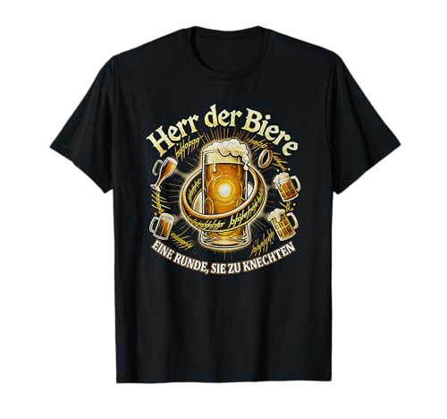 herr der biere eine runde sie zu knechten T-Shirt von germansayingfunnyclubs hoanglustigefunquotes