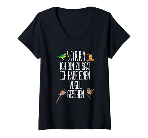 Damen sorry ich bin zu spät ich habe einen vogel gesehen T-Shirt mit V-Ausschnitt Damen sorry ich bin zu spät ich habe einen vogel gesehen T-Shirt mit V-Ausschnitt von germansayingllchoangquotes deutschhuyfunclubs