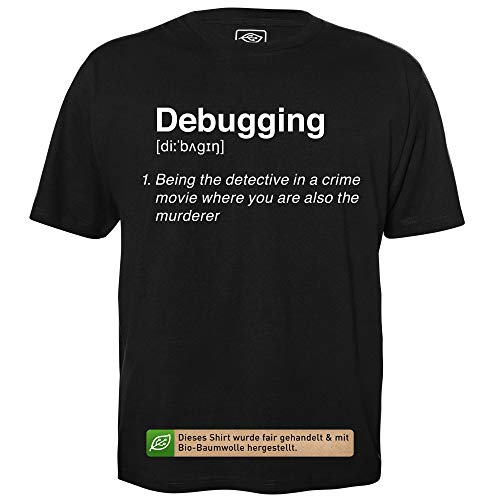 Debugging - Herren T-Shirt für Geeks mit Spruch Motiv aus Bio-Baumwolle Kurzarm Rundhals Ausschnitt, Größe L von getDigital