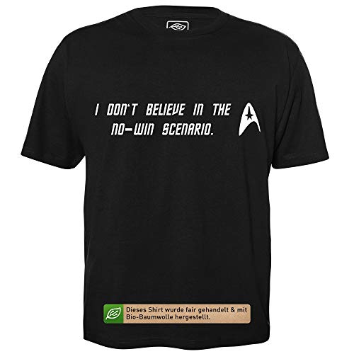 I Don't Believe in The no-Win Scenario - Herren T-Shirt für Geeks mit Spruch Motiv aus Bio-Baumwolle Kurzarm Rundhals Ausschnitt, Größe XXL von getDigital