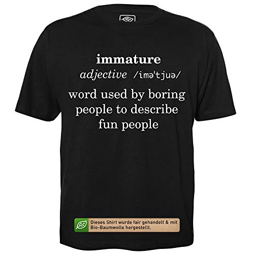 Immature - Herren T-Shirt für Geeks mit Spruch Motiv aus Bio-Baumwolle Kurzarm Rundhals Ausschnitt, Größe 3XL von getDigital