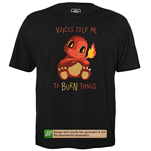 Voices Told me to Burn Things - Herren T-Shirt für Geeks mit Spruch Motiv aus Bio-Baumwolle Kurzarm Rundhals Ausschnitt, Größe L von getDigital