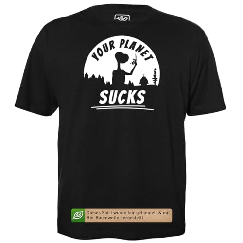 Your Planet Sucks - Herren T-Shirt für Geeks mit Spruch Motiv aus Bio-Baumwolle Kurzarm Rundhals Ausschnitt, Größe XL von getDigital