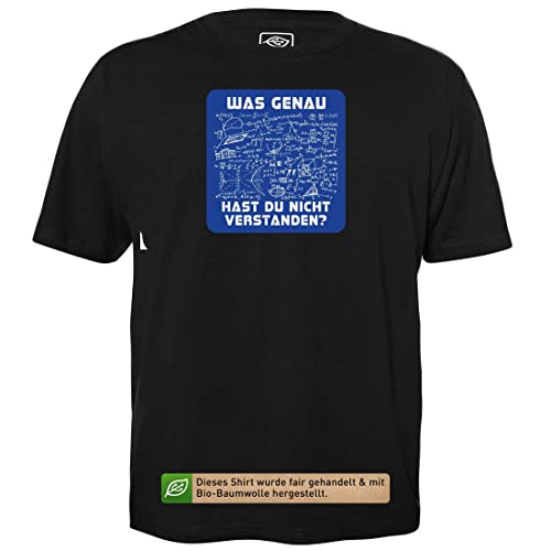 was genau hast du Nicht verstanden? - Herren T-Shirt für Geeks mit Spruch Motiv aus Bio-Baumwolle Kurzarm Rundhals Ausschnitt, Größe L von getDigital
