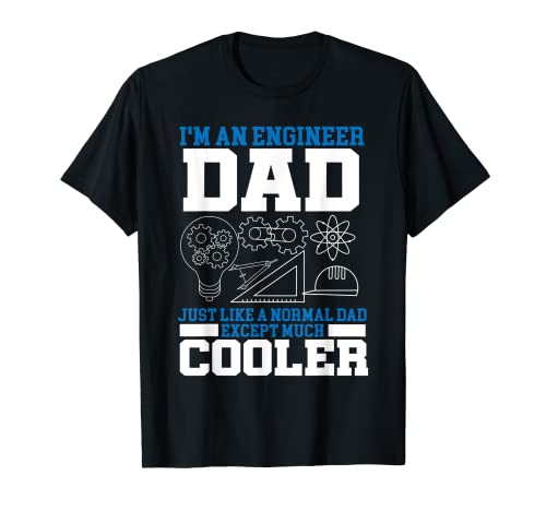 I am an engineer dad just like a normal dad men fathers day T-Shirt I am an engineer dad just like a normal dad men fathers day T-Shirt von gifts for engineer engineer funny t shirt engineer