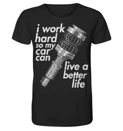 glstkrrn i Work Hard so My car can live a Better Life Airride T-Shirt, Regular, Unisex, Black, 5XL von glstkrrn