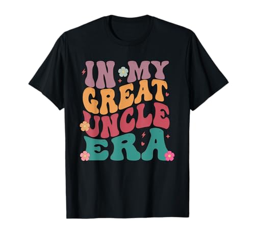 Groovy In My Great Uncle Era Great Onkel Baby Ankündigung T-Shirt Groovy In My Great Uncle Era Great Onkel Baby Ankündigung T-Shirt von great uncle baby announcement Father's Day uncle
