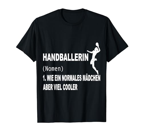Handball für Männer Frauen und Handball Fans T-Shirt Handball für Männer Frauen und Handball Fans T-Shirt von handball, handballer, handballspieler,