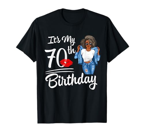 Es ist Mein 70. Geburtstag, 70 Jahre alte Afro-Melanin-Frauen T-Shirt Es ist Mein 70. Geburtstag, 70 Jahre alte Afro-Melanin-Frauen T-Shirt von happy birthday shirts for women