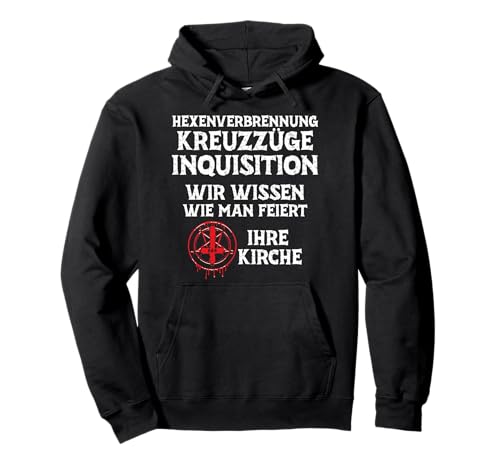 hexenverbrennung kreuzzüge inquisition wir wissen wie man Pullover Hoodie hexenverbrennung kreuzzüge inquisition wir wissen wie man Pullover Hoodie von hexenverbrennung kreuzzüge inquisition wir wissen