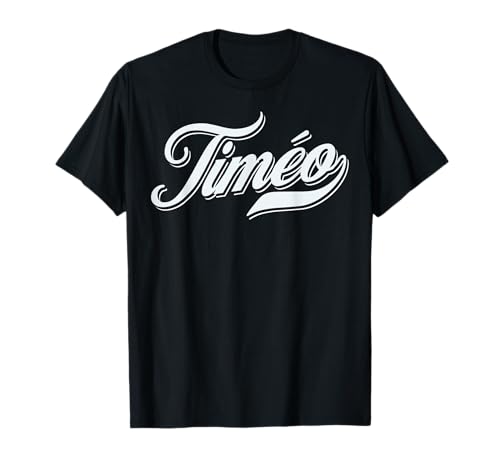 Lustige Geschenkidee für Herren, Jungen, für Timéo T-Shirt Lustige Geschenkidee für Herren, Jungen, für Timéo T-Shirt von homme Idée cadeau drôle humour prénom pour Timéo