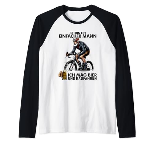 ich bin ein einfacher mann ich mag bier und radfahren Raglan ich bin ein einfacher mann ich mag bier und radfahren Raglan von huybeergermanclubs deutschbierquoteslovers