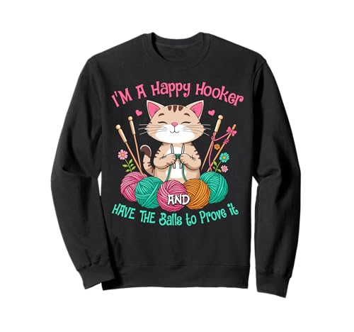 Katze häkeln lustig ich Bin eine glückliche Nutte und Habe die Bälle Frauen Sweatshirt Katze häkeln lustig ich Bin eine glückliche Nutte und Habe die Bälle Frauen Sweatshirt von i am a happy hooker crochet cat
