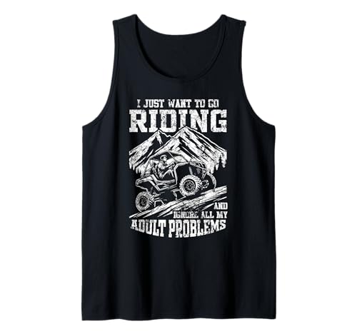 Ich Will nur UTV reiten und alle Meine Probleme ignorieren Männer Tank Top von i just want to go riding UTV distressed