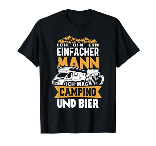 ich bin ein einfacher mann ich mag camping & bier camper T-Shirt von ich bin ein einfacher mann ich mag camping & bier