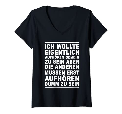 Damen ich wollte eigentlich aufhören gemein zu sein die anderen T-Shirt mit V-Ausschnitt von ich wollte eigentlich aufhören gemein zu sein