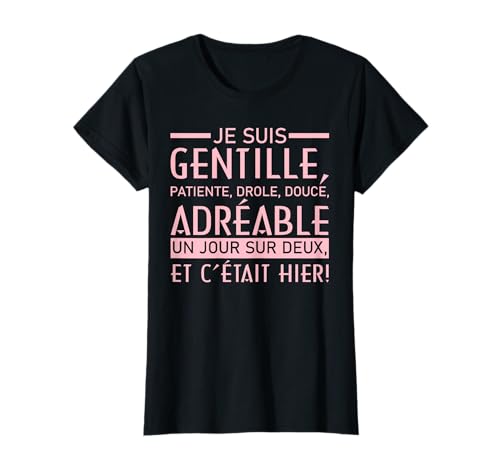 Damen Frau Humor.Ich Bin geduldig an einem Tag von 2 und das war gestern T-Shirt von idée cadeau femme noel humour