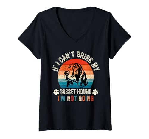 Damen Lustiges Basset Hound Zitat für Basset Hound Besitzer Liebhaber, Pfoten & T-Shirt mit V-Ausschnitt Damen Lustiges Basset Hound Zitat für Basset Hound Besitzer Liebhaber, Pfoten & T-Shirt mit V-Ausschnitt von if i can't bring my Basset Hound i'm not going